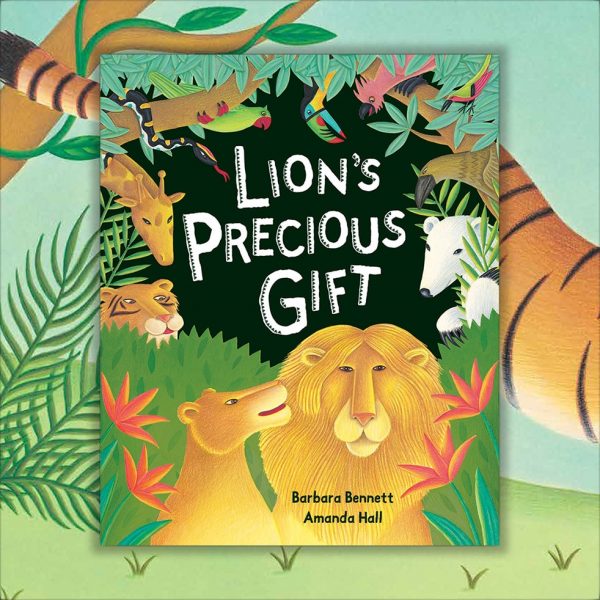 Cover for Lions Precious Gift. ‘Lion and the other animals’